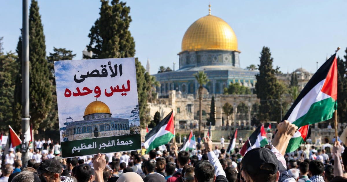 هيئات إسلامية وعربية تدعو لإحياء «جمعة الفجر العظيم» نصرةً للأقصى